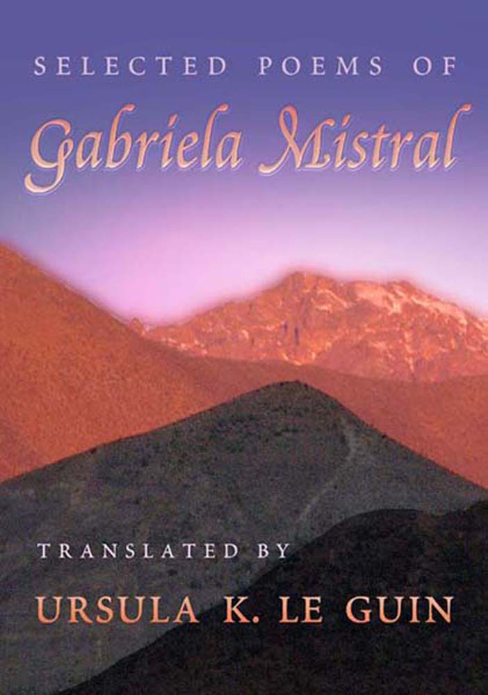 Selected Poems by Gabriela Mistral